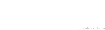 Zitat oder Spruch von Autor b.z.w. Quelle Seneca - zitat-der-woche.de