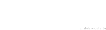 Zitat oder Spruch von Autor b.z.w. Quelle Seneca - zitat-der-woche.de