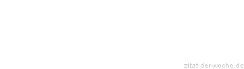 Zitat oder Spruch von Autor b.z.w. Quelle Seneca - zitat-der-woche.de