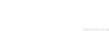 Zitat oder Spruch von Autor b.z.w. Quelle Leo Tolstoi - zitat-der-woche.de