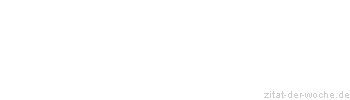 Zitat oder Spruch von Autor b.z.w. Quelle Pablo Casals - zitat-der-woche.de