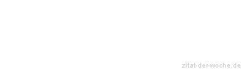 Zitat oder Spruch von Autor b.z.w. Quelle Charles Chaplin - zitat-der-woche.de
