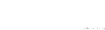 Zitat oder Spruch von Autor b.z.w. Quelle Geraldine Chaplin - zitat-der-woche.de