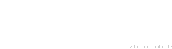 Zitat oder Spruch von Autor b.z.w. Quelle Aristoteles - zitat-der-woche.de