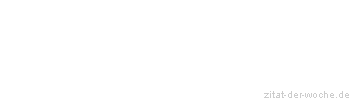 Zitat oder Spruch von Autor b.z.w. Quelle Aristoteles - zitat-der-woche.de