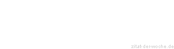 Zitat oder Spruch von Autor b.z.w. Quelle Benjamin Decasseres - zitat-der-woche.de