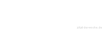 Zitat oder Spruch von Autor b.z.w. Quelle Jan Deloof - zitat-der-woche.de