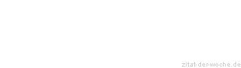 Zitat oder Spruch von Autor b.z.w. Quelle Rene Descartes - zitat-der-woche.de