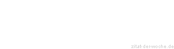 Zitat oder Spruch von Autor b.z.w. Quelle Rene Descartes - zitat-der-woche.de
