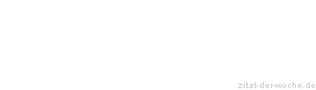 Zitat oder Spruch von Autor b.z.w. Quelle Adolf Diesterweg - zitat-der-woche.de