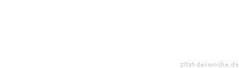 Zitat oder Spruch von Autor b.z.w. Quelle Ingmar Bergmann - zitat-der-woche.de