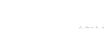 Zitat oder Spruch von Autor b.z.w. Quelle Julian Scharnau - zitat-der-woche.de