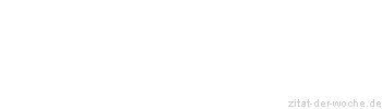 Zitat oder Spruch von Autor b.z.w. Quelle Ludwig van Beethoven - zitat-der-woche.de