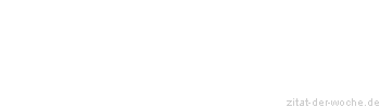 Zitat oder Spruch von Autor b.z.w. Quelle Kevin Costner - zitat-der-woche.de