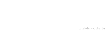 Zitat oder Spruch von Autor b.z.w. Quelle Bernd Eichinger - zitat-der-woche.de