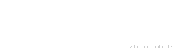 Zitat oder Spruch von Autor b.z.w. Quelle Peter Frankenfeld - zitat-der-woche.de