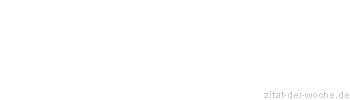 Zitat oder Spruch von Autor b.z.w. Quelle Dieter Hallervorden - zitat-der-woche.de