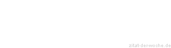 Zitat oder Spruch von Autor b.z.w. Quelle Marilyn Monroe - zitat-der-woche.de