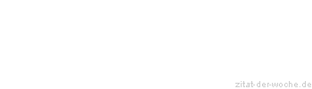 Zitat oder Spruch von Autor b.z.w. Quelle Mario Basler - zitat-der-woche.de