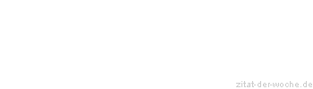 Zitat oder Spruch von Autor b.z.w. Quelle Mario Basler - zitat-der-woche.de