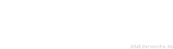 Zitat oder Spruch von Autor b.z.w. Quelle Madonna - zitat-der-woche.de