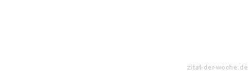 Zitat oder Spruch von Autor b.z.w. Quelle Stefan Raab - zitat-der-woche.de