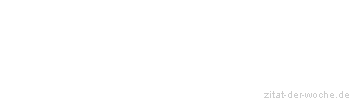 Zitat oder Spruch von Autor b.z.w. Quelle Neil Armstrong - zitat-der-woche.de