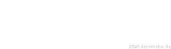 Zitat oder Spruch von Autor b.z.w. Quelle Frank Sinatra - zitat-der-woche.de