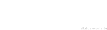 Zitat oder Spruch von Autor b.z.w. Quelle Wladimir I. Lenin - zitat-der-woche.de