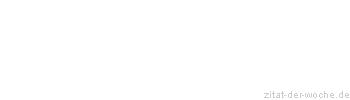Zitat oder Spruch von Autor b.z.w. Quelle Ted Nugent - zitat-der-woche.de