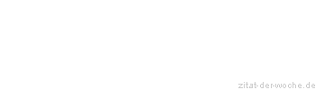 Zitat oder Spruch von Autor b.z.w. Quelle Heiner M&uuml;ller - zitat-der-woche.de