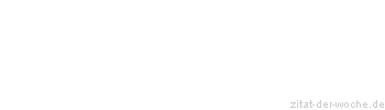 Zitat oder Spruch von Autor b.z.w. Quelle Euripides - zitat-der-woche.de