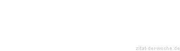 Zitat oder Spruch von Autor b.z.w. Quelle Herbert Bayard Swope - zitat-der-woche.de