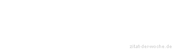 Zitat oder Spruch von Autor b.z.w. Quelle Erwin Conradi - zitat-der-woche.de