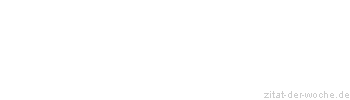 Zitat oder Spruch von Autor b.z.w. Quelle George Orwell - zitat-der-woche.de