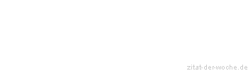 Zitat oder Spruch von Autor b.z.w. Quelle Henry Ford - zitat-der-woche.de
