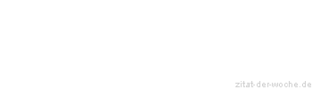 Zitat oder Spruch von Autor b.z.w. Quelle Henry Ford - zitat-der-woche.de