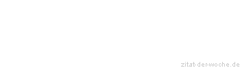 Zitat oder Spruch von Autor b.z.w. Quelle Henrik Ibsen - zitat-der-woche.de