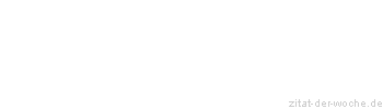 Zitat oder Spruch von Autor b.z.w. Quelle Henrik Ibsen - zitat-der-woche.de