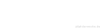 Zitat oder Spruch von Autor b.z.w. Quelle Luc de Clapiers Vauvenargues - zitat-der-woche.de