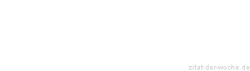 Zitat oder Spruch von Autor b.z.w. Quelle Luc de Clapiers Vauvenargues - zitat-der-woche.de