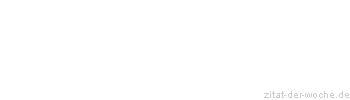 Zitat oder Spruch von Autor b.z.w. Quelle Luc de Clapiers Vauvenargues - zitat-der-woche.de