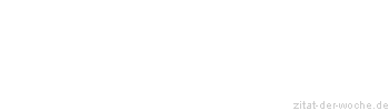 Zitat oder Spruch von Autor b.z.w. Quelle Luc de Clapiers Vauvenargues - zitat-der-woche.de