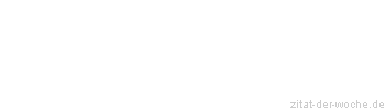 Zitat oder Spruch von Autor b.z.w. Quelle Luc de Clapiers Vauvenargues - zitat-der-woche.de