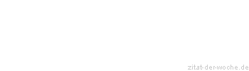 Zitat oder Spruch von Autor b.z.w. Quelle Luc de Clapiers Vauvenargues - zitat-der-woche.de