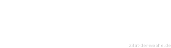 Zitat oder Spruch von Autor b.z.w. Quelle Luc de Clapiers Vauvenargues - zitat-der-woche.de