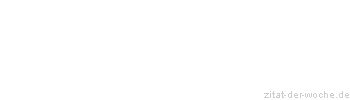 Zitat oder Spruch von Autor b.z.w. Quelle Luc de Clapiers Vauvenargues - zitat-der-woche.de