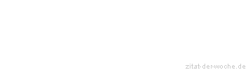Zitat oder Spruch von Autor b.z.w. Quelle Luc de Clapiers Vauvenargues - zitat-der-woche.de