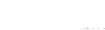 Zitat oder Spruch von Autor b.z.w. Quelle Luc de Clapiers Vauvenargues - zitat-der-woche.de