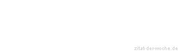 Zitat oder Spruch von Autor b.z.w. Quelle Luc de Clapiers Vauvenargues - zitat-der-woche.de